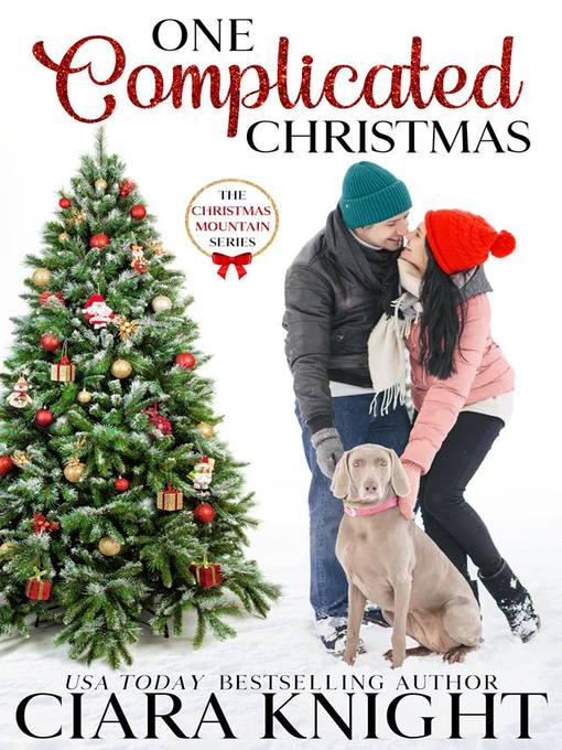 Title details for One Complicated Christmas by Ciara Knight - Available